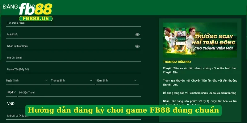 huong-dan-dang-ky-choi-game-fb88-dung-chuan